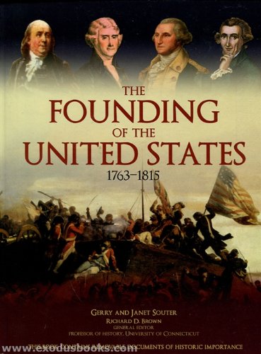 Beispielbild fr The Founding of the United States 1763-1815 zum Verkauf von Wonder Book