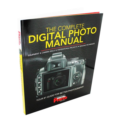 Beispielbild fr The Complete Digital Photo Manual zum Verkauf von Better World Books