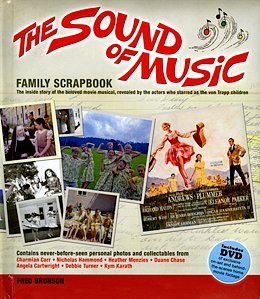 Stock image for The Sound of Music Family Scrapbook With DVD: The Inside Story of the Beloved Mo for sale by ThriftBooks-Dallas