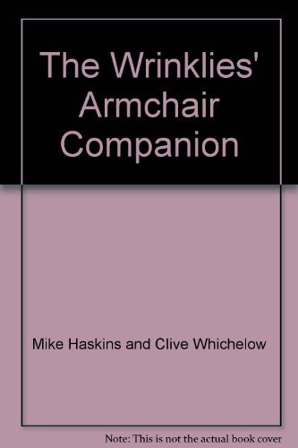 Stock image for The Wrinklies' Armchair Companion for sale by WorldofBooks