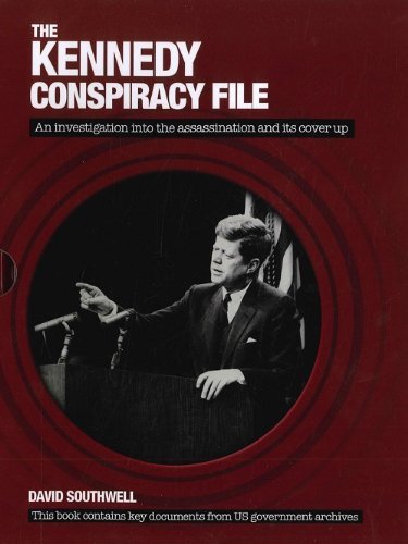 Stock image for The Kennedy Conspiracy File, An investigation into the assassination and its cover up by David Southwell, True Crime Book for sale by Reuseabook
