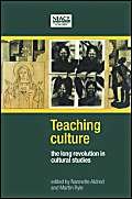 Beispielbild fr Teaching Culture. The Long Revolution in Cultural Studies zum Verkauf von SAVERY BOOKS