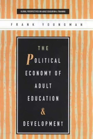 9781862010802: The Political Economy of Adult Education and Development