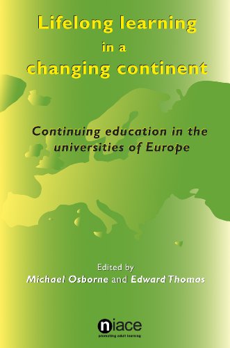 Lifelong Learning in a Changing Continent: Continuing Education in the Universities of Europe (9781862011571) by Osborne, Mike; Thomas, Edward