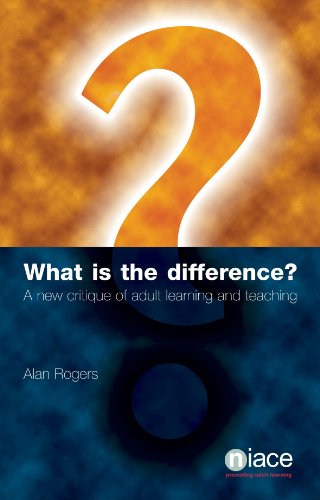 Imagen de archivo de What is the Difference?: A New Critique of Adult Learning and Teaching a la venta por WorldofBooks