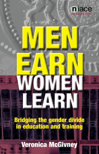 Men Earn, Women Learn: Bridging the Gender Divide (9781862011984) by McGivney, Veronica