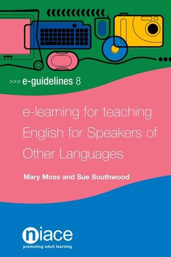 Imagen de archivo de E-Guidelines 8 : E-Learning for Teaching English for Speakers of Other Languages a la venta por Better World Books Ltd