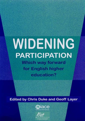 Stock image for Widening Participation: Which Way Forward for English Higher Education for sale by WorldofBooks