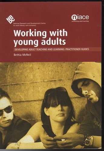 Stock image for Working with Young Adults: Supporting LLN (Developing Adult Teaching and Learning: Practictioner Guides) for sale by WorldofBooks