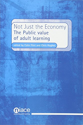Stock image for A Good Return? Public Value and Adult Learning: The Public Value of Adult Learning for sale by Reuseabook