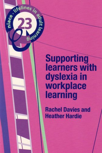 Stock image for Supporting Learners with Dyslexia in Workplace Learning (Lifelines): No. 23 for sale by AwesomeBooks