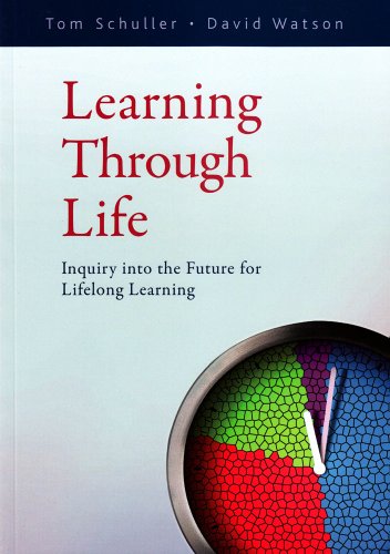 Stock image for Learning Through Life: Inquiry into the Future for Lifelong Learning for sale by MusicMagpie