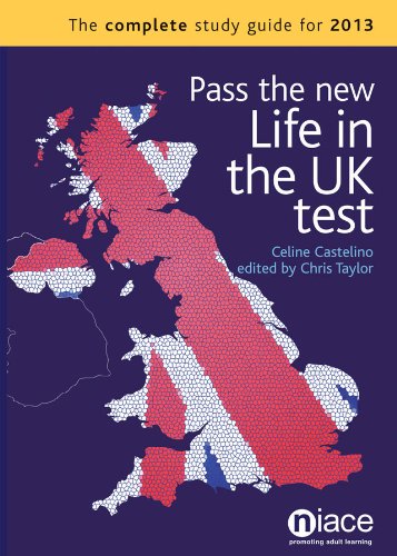 9781862017023: Pass the New Life in the UK Test: The Complete Study Guide for 2013