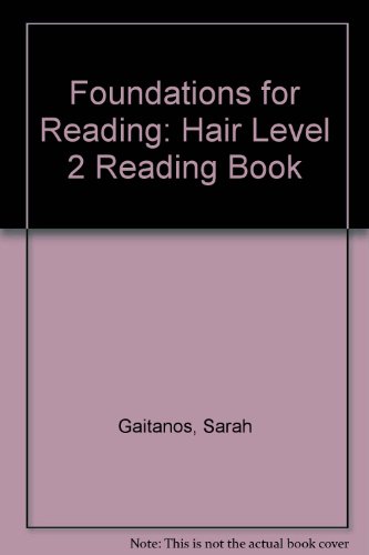 Foundations for Reading: Hair Level 2 Reading Book (Foundations) (9781862020177) by Sarah Gaitanos