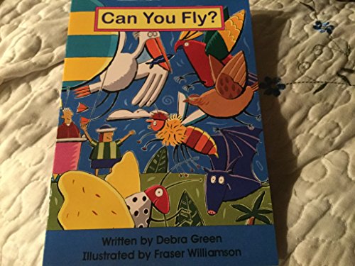 Foundations for Reading: Can You Fly? Level 2 Reading Book (Foundations) (9781862020252) by Debra Green