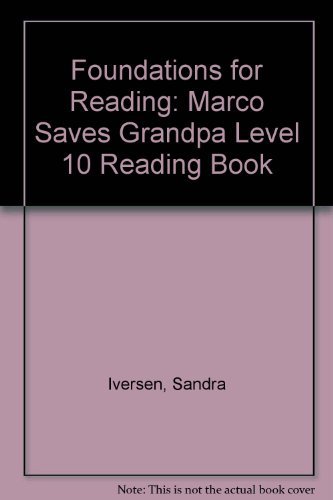 Beispielbild fr Marco Saves Grandpa (Level 10 Reading Book) (Foundations S.) zum Verkauf von Reuseabook