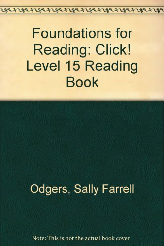 Imagen de archivo de Click! (Level 15 Reading Book) (Foundations S.) a la venta por medimops