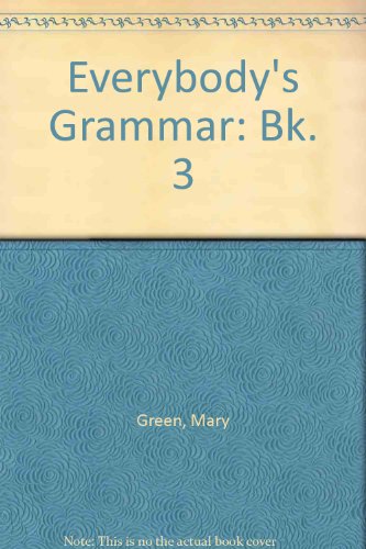 Everybody's Grammar: Text Book 3 (Everybody's Grammar) (9781862024878) by James Sale