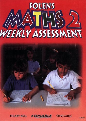 Maths Weekly Assessment: (6-7yrs) (Maths Weekly Assessment) (9781862028234) by Steve Mills