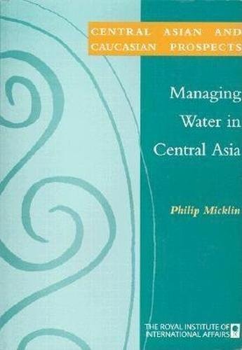 Stock image for Managing Water in Central Asia for sale by Better World Books