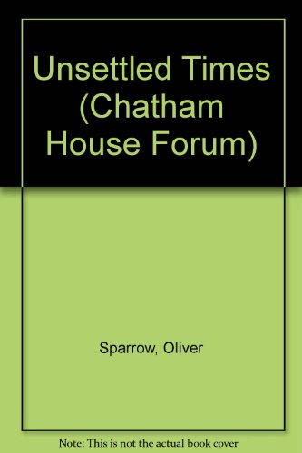 9781862030060: Unsettled Times (Chatham House Forum)