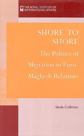 9781862030107: Shore to Shore: The Politics of Migration in Euro-Maghreb Relations