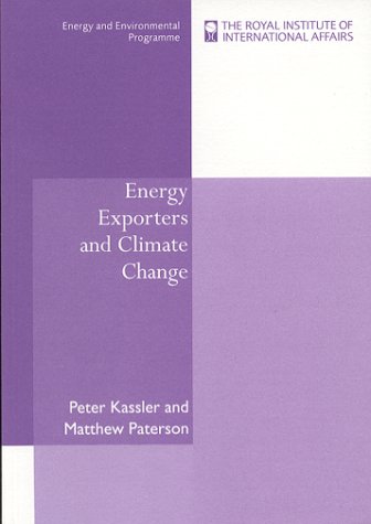 Energy Exporters and Climate Change (9781862030718) by Kassler, Peter; Paterson, Matthew