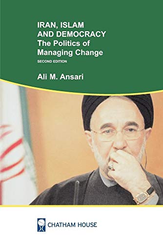 Stock image for Iran, Islam and Democracy: The Politics of Managing Change for sale by AwesomeBooks