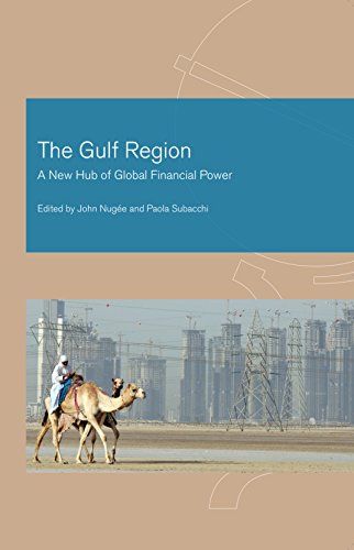 Imagen de archivo de The Gulf Region: A New Hub of Global Financial Power a la venta por dsmbooks