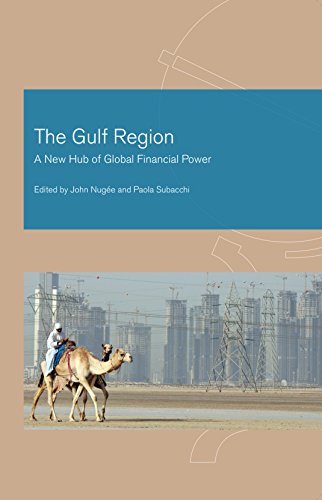 Stock image for The Gulf Region: A New Hub of Global Financial Power for sale by dsmbooks