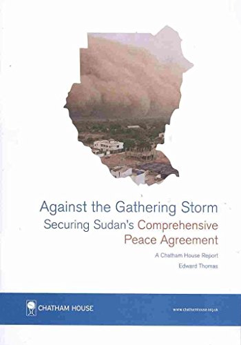 Imagen de archivo de Against the Gathering Storm: Securing Sudan's Comprehensive Peace Agreement a la venta por Ergodebooks