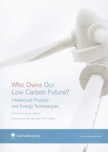 Beispielbild fr Who Owns Our Low Carbon Future: Intellectual Property and Energy Technologies zum Verkauf von dsmbooks