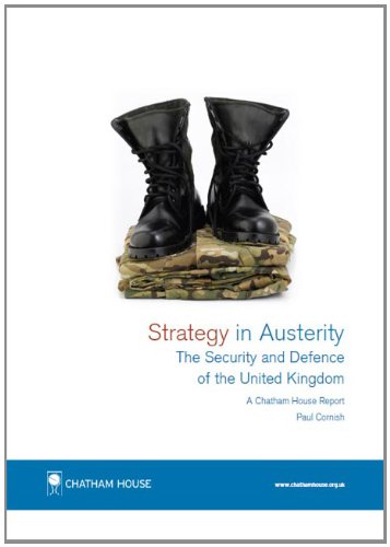 Strategy in Austerity: The Security and Defence of the United Kingdom (9781862032415) by Paul Cornish