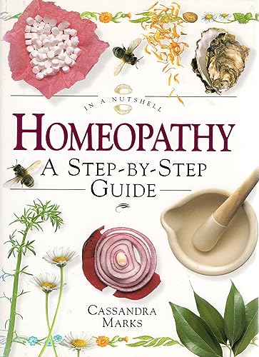 Beispielbild fr Homeopathy : A Step-by-Step Guide zum Verkauf von Better World Books