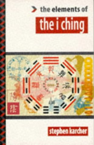 Stock image for The I Ching (The Elements of ) for sale by WorldofBooks