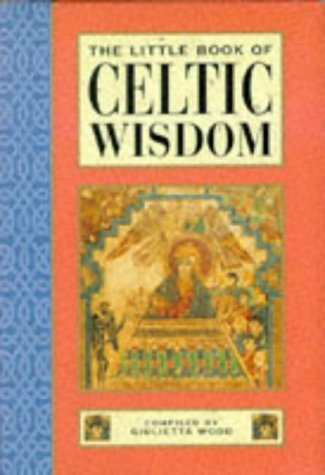 Stock image for The Little Book of Celtic Wisdom (The "Little Books" Series) for sale by SecondSale