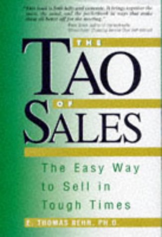 9781862040588: The Tao of Sales: The Easy Way to Sell in Tough Times