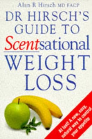 Beispielbild fr Dr. Hirschs Guide to Scentsational Weight Loss zum Verkauf von Reuseabook