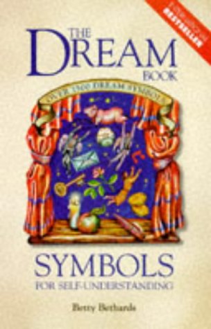 Beispielbild fr The Dream Book: Symbols for Self-Understanding zum Verkauf von Wonder Book