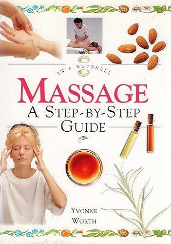 9781862041073: Massage: A Step-by-step Guide (In a Nutshell) (In a Nutshell S.)