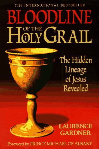 Beispielbild fr Bloodline of the Holy Grail : The Hidden Lineage of Jesus Revealed zum Verkauf von Better World Books