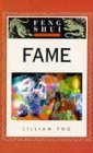 Beispielbild fr Feng Shui Fundamentals: Fame (The "Feng Shui Fundamentals" Series) zum Verkauf von Wonder Book