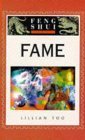 Stock image for Feng Shui Fundamentals: Fame (The "Feng Shui Fundamentals" Series) for sale by Wonder Book