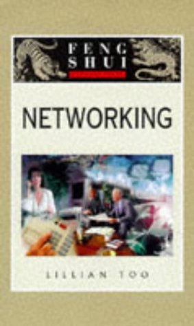 Networking (The "Feng Shui Fundamentals" Series) (9781862041226) by Too, Lillian