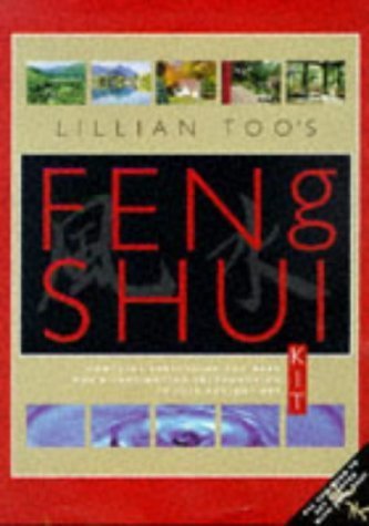 Stock image for Lillian Too's Feng Shui Kit : All You Need to Get Started with Feng Shui for sale by Better World Books