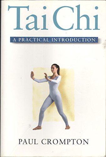 Stock image for Tai Chi: A Practical Introduction (Practical Introduction Series) for sale by Wonder Book