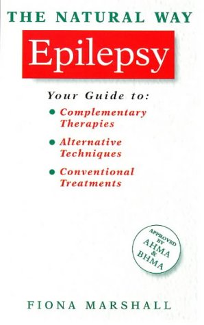 Stock image for The Natural Way Epilepsy (Natural Way S.) for sale by WorldofBooks