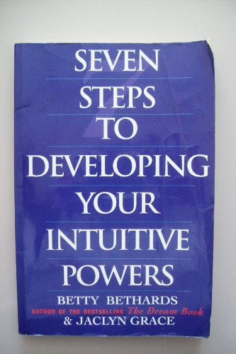 Imagen de archivo de Seven Steps to Developing Your Intuitive Powers: An Interactive Workbook a la venta por KuleliBooks