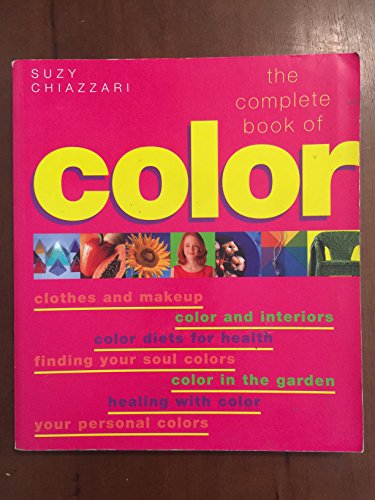 9781862042599: Colour (The Complete Book of...): Using Colour for Lifestyle, Health and Well-being