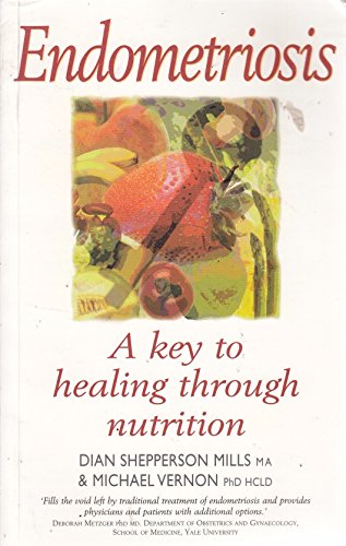 Stock image for Endometriosis : Healing Through Nutrition for sale by Better World Books